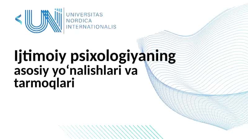Ijtimoiy psixologiyada asosiy yoʻnalishlar va tarmoqlar 1