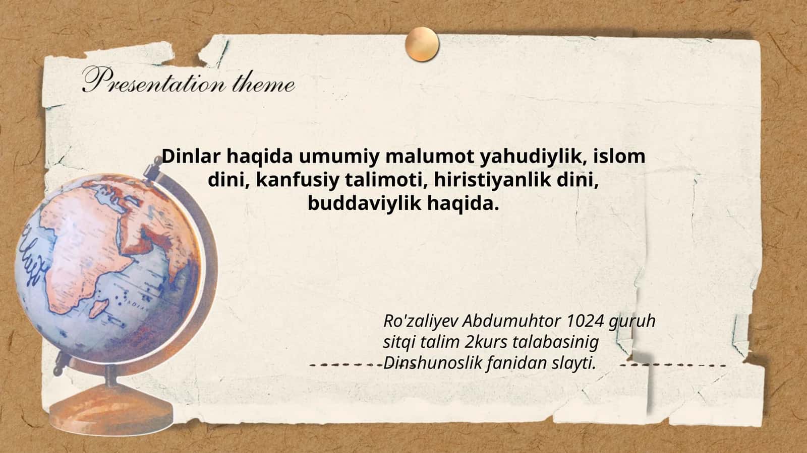 Dinshunoslik fanidan slayt 1