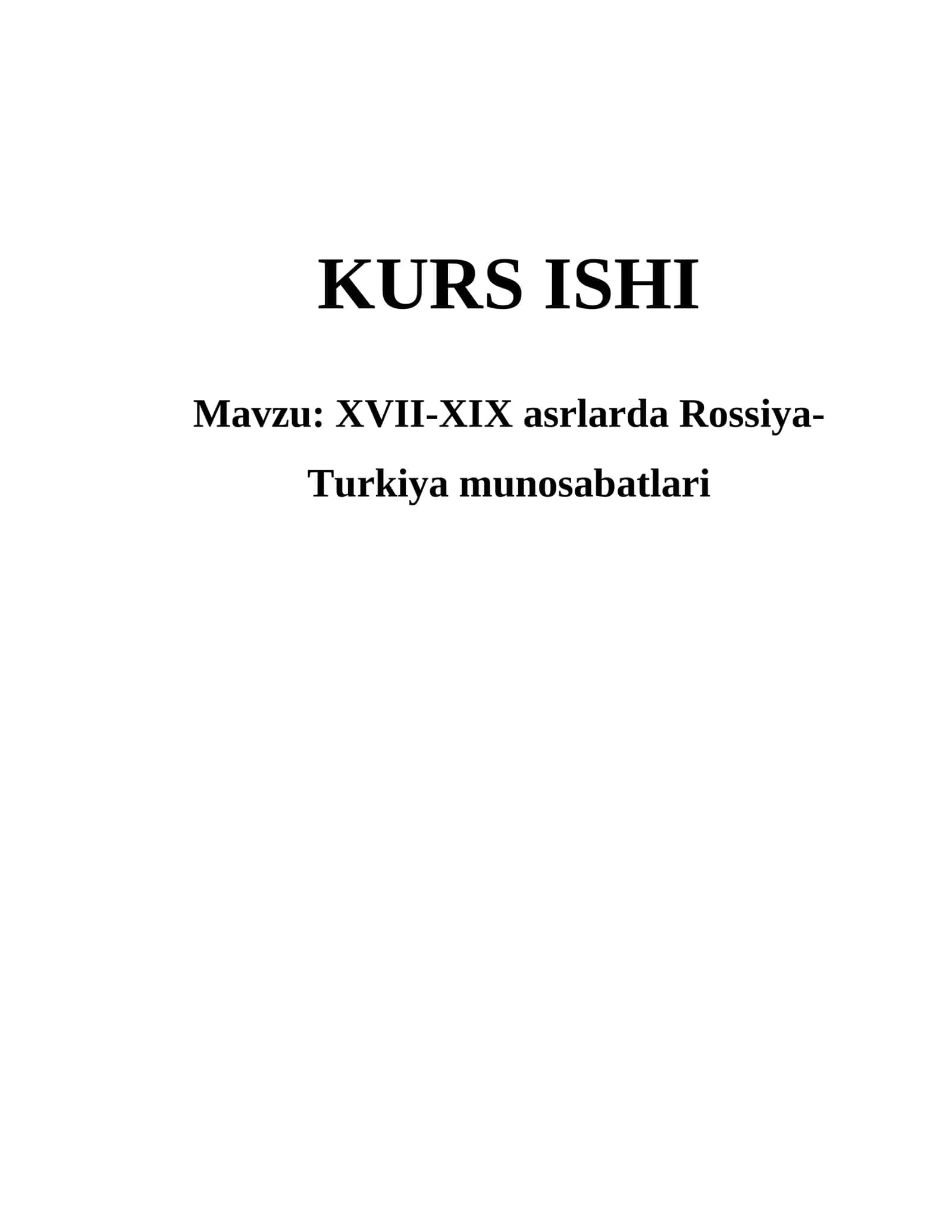 XVII-XIX asrlarda Rossiya-Turkiya munosabatlari 1