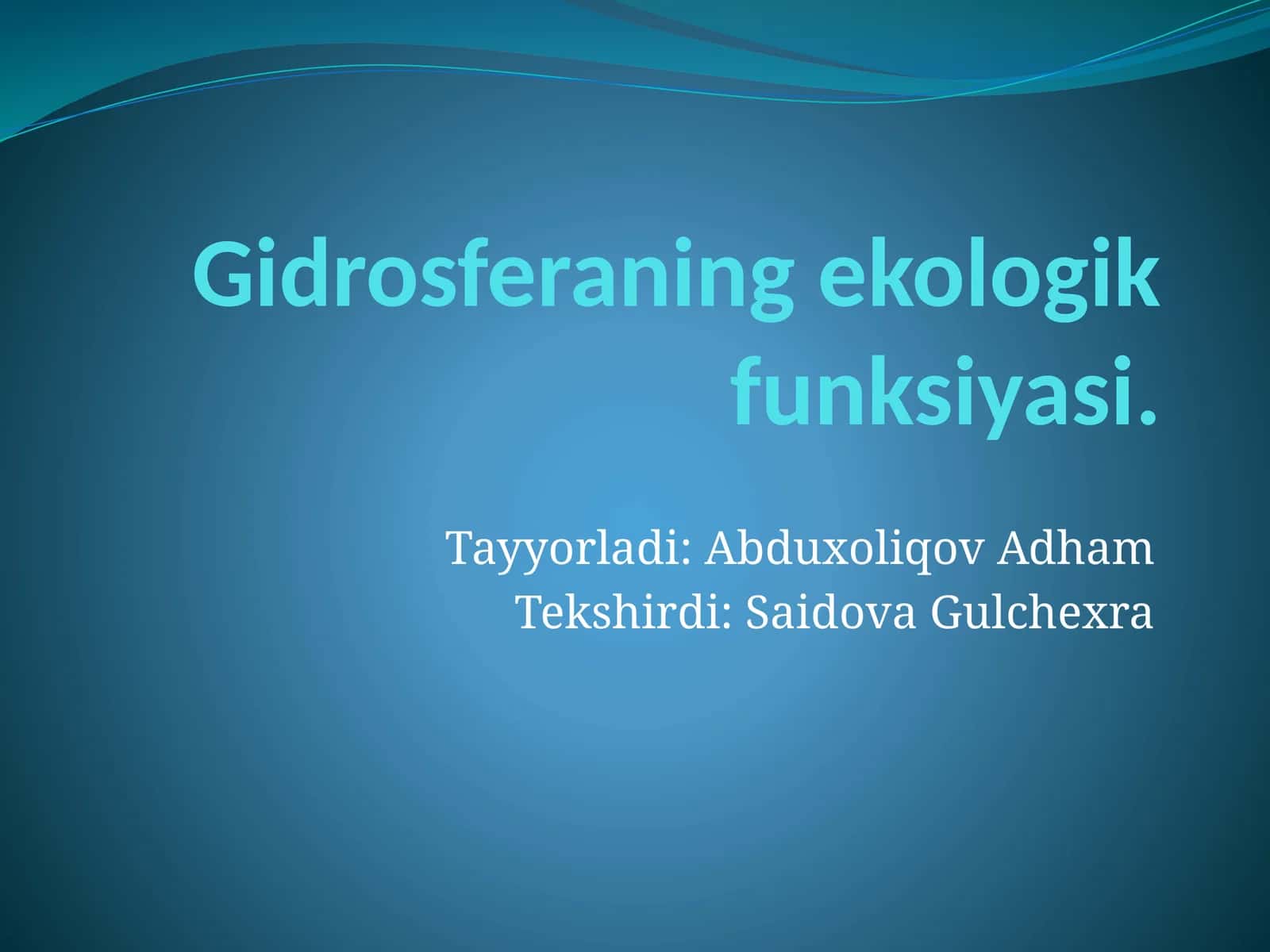 Gidrosferaning ekologik funksiyasi 1