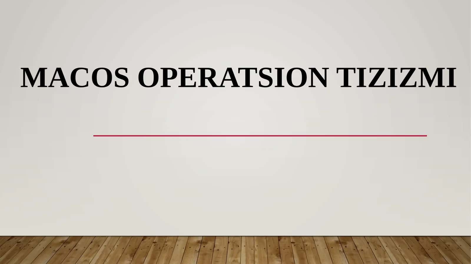 MacOS operatsion tizizmi 1