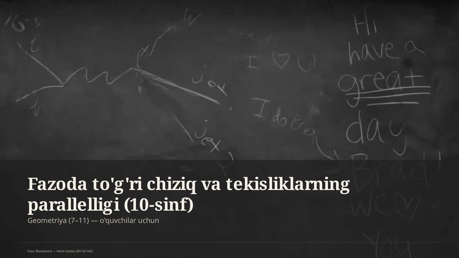 Fazoda to'g'ri chiziq va tekisliklarning parallelligi (10-sinf) 1