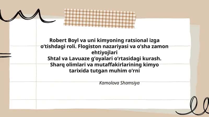 Robert Boyl va uni kimyoning ratsional izga oʻtishdagi roli. Flogiston nazariyasi va oʼsha zamon ehtiyojlari 1