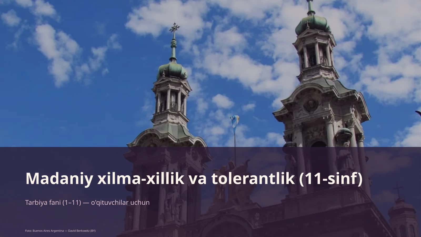 Madaniy xilma-xillik va tolerantlik (11-sinf) 1