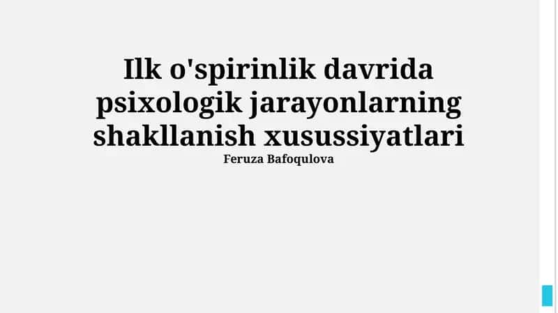 Erta o'smirlik davrida psixologik jarayonlar shakllanishi 1