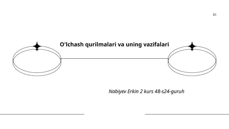 O'lchash qurilmalari va uning vazifalari 1
