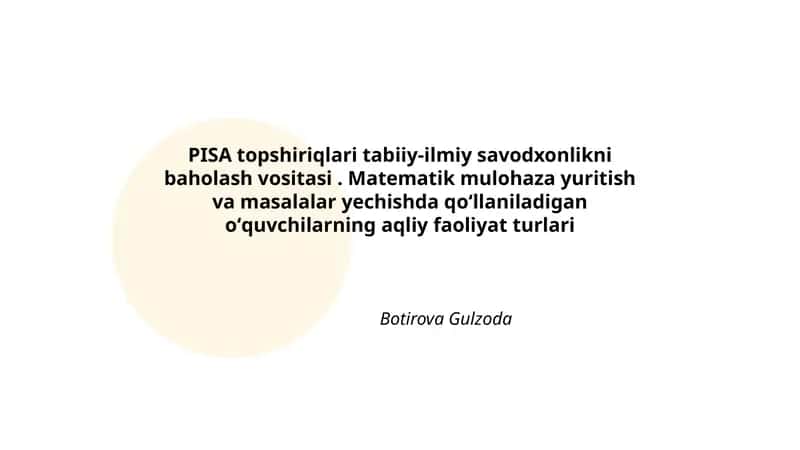 PISA topshiriqlari tabiiy-ilmiy savodxonlikni baholash vositasi 1