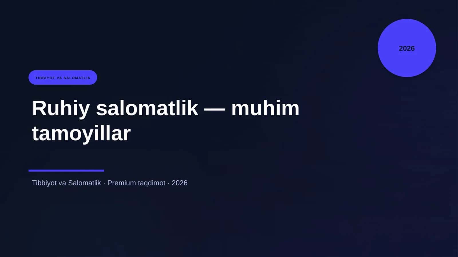 Ruhiy salomatlik — muhim tamoyillar 1