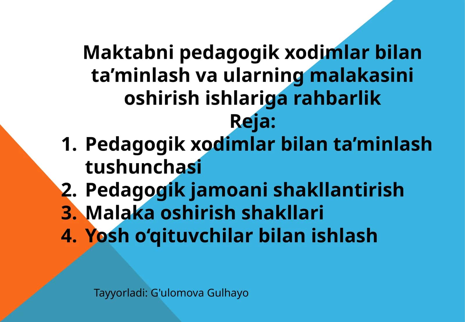 Maktabni pedagogik xodimlar bilan ta’minlash va ularning malakasini oshirish ishlariga rahbarlik 1