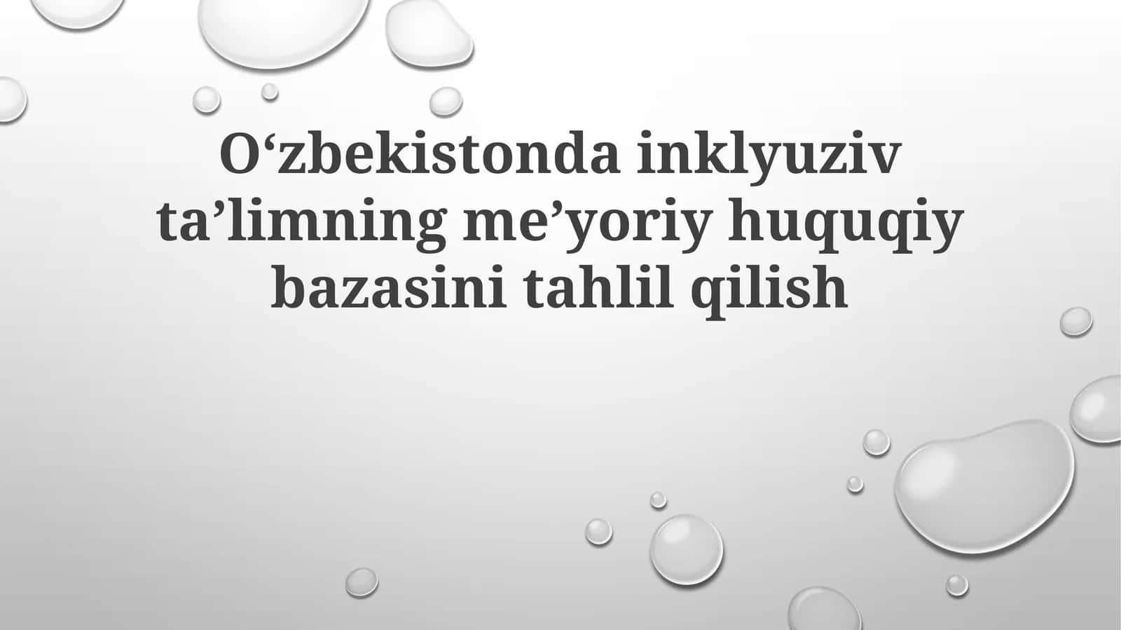 O'zbekistonda Inklyuziv Ta'limning Huquqiy Asoslari 1