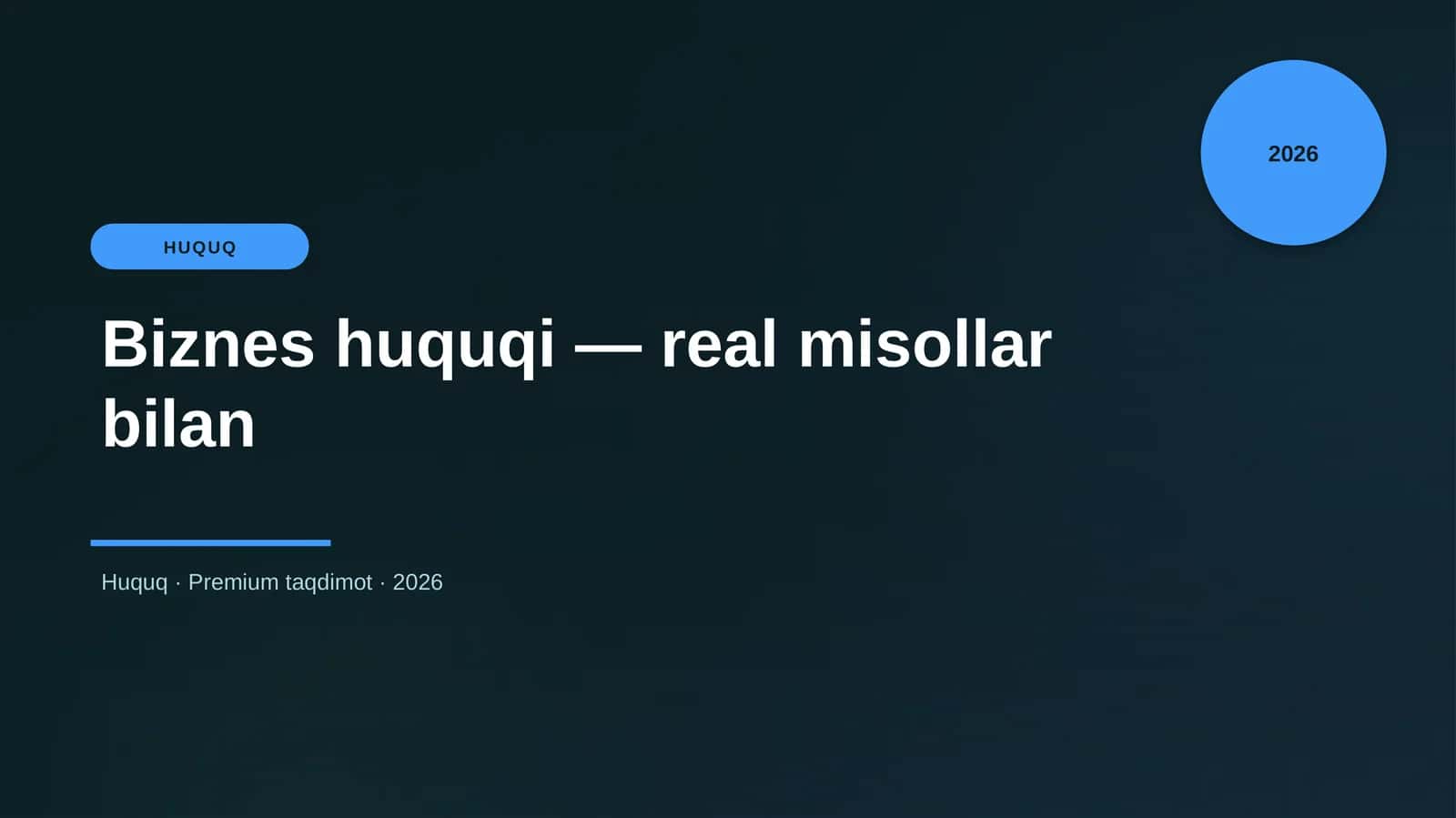 Biznes huquqi — real misollar bilan 1