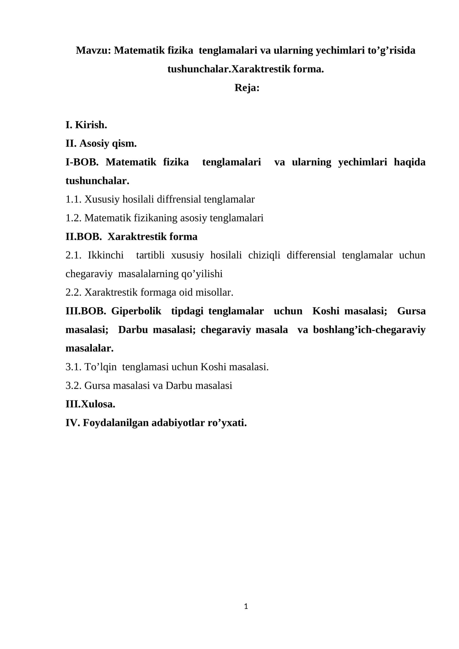 Matematik fizika tenglamalari va ularning yechimlari to’g’risida tushunchalar.Xaraktrestik forma 1
