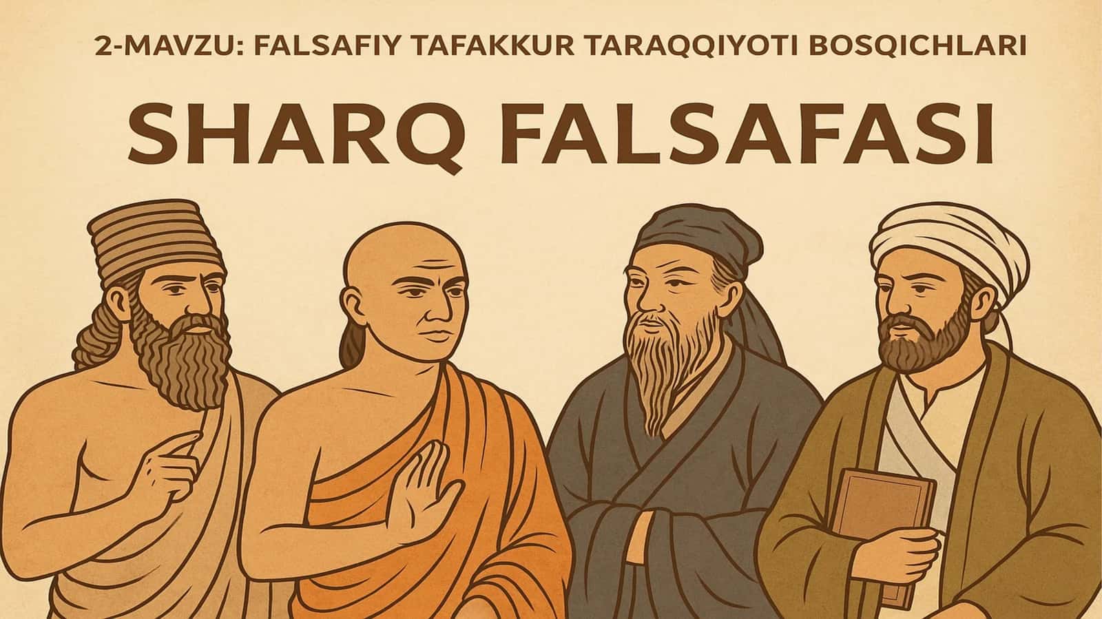QADIMGI SHARQ FALSAFASINING UMUMIY XUSUSIYATLARI 1