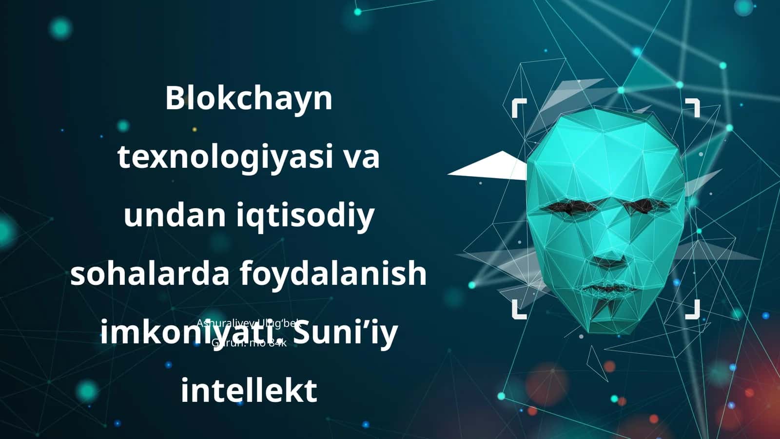 Blokchayn texnologiyasi va undan iqtisodiy sohalarda foydalanish imkoniyati 1