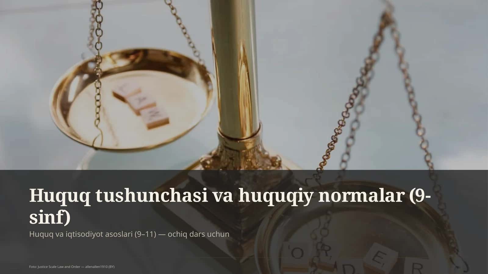 Huquq tushunchasi va huquqiy normalar (9-sinf) 1