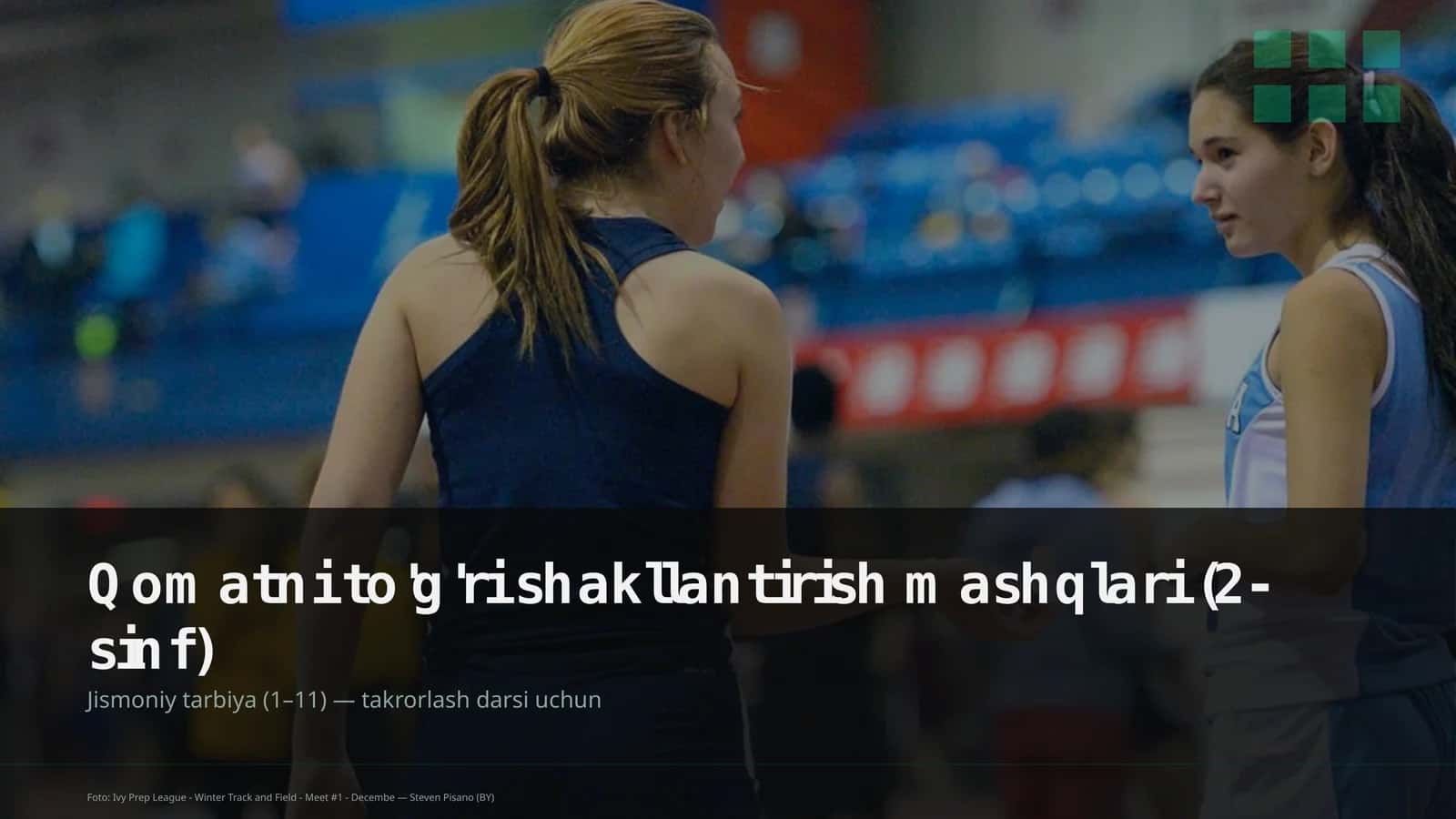Qomatni to'g'ri shakllantirish mashqlari (2-sinf) 1