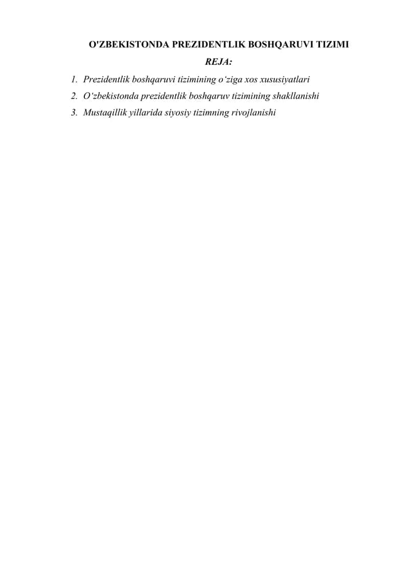 O'ZBEKISTONDA PREZIDENTLIK BOSHQARUVI TIZIMI 1