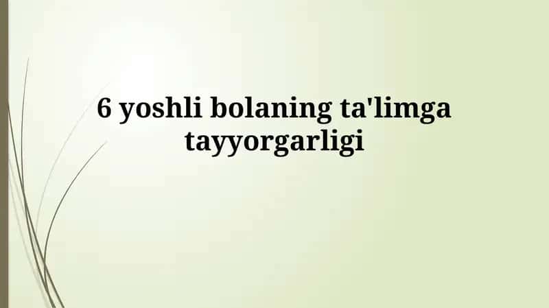 6 yoshli bolaning ta'limi 1