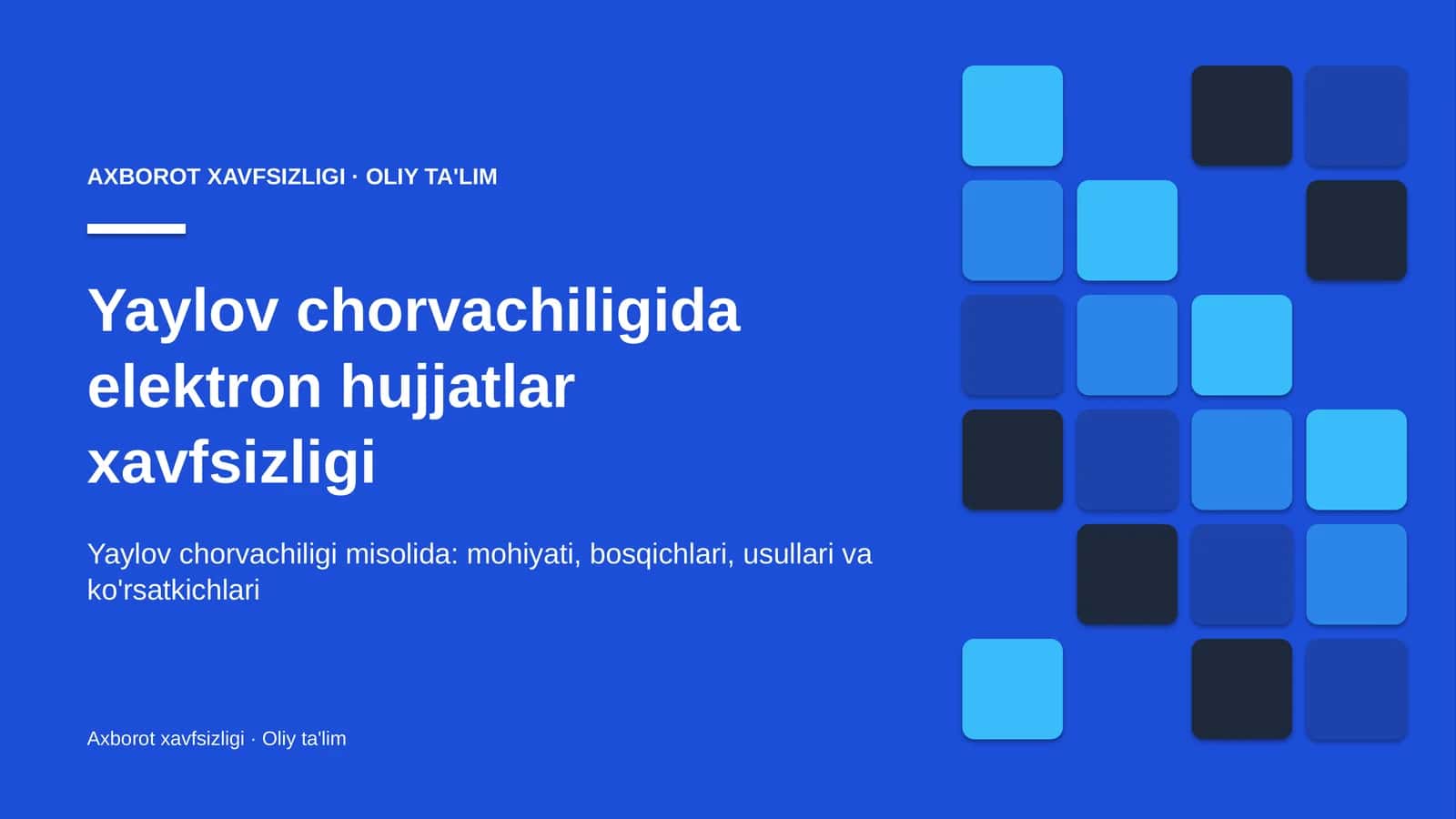 yaylov chorvachiligida elektron hujjatlar xavfsizligi 1281 1