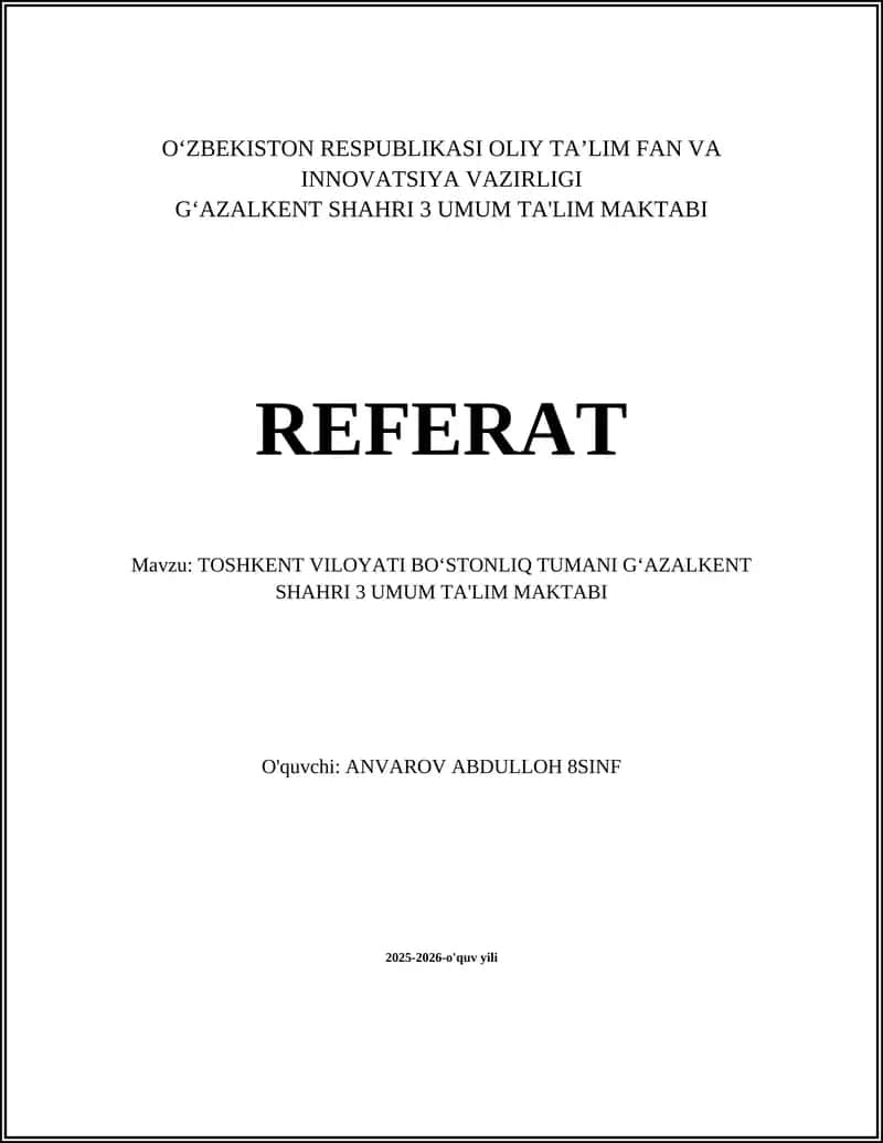 TOSHKENT VILOYATI BOʻSTONLIQ TUMANI GʻAZALKENT SHAHRI 3 UMUM TA'LIM MAKTABI 1