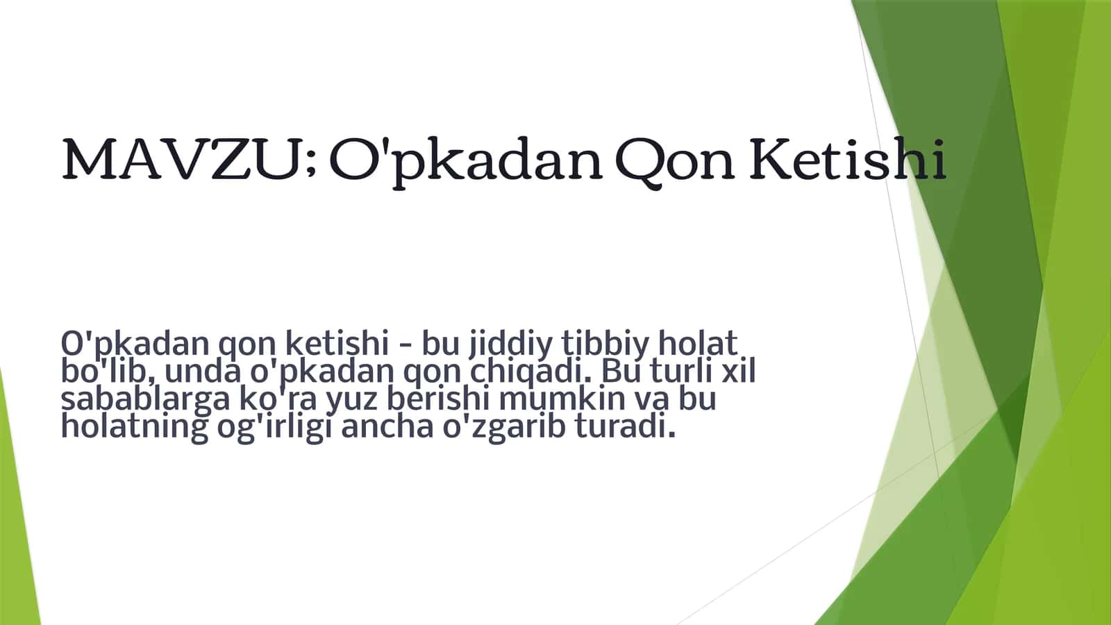 O'pkadan Qon Ketishi 1