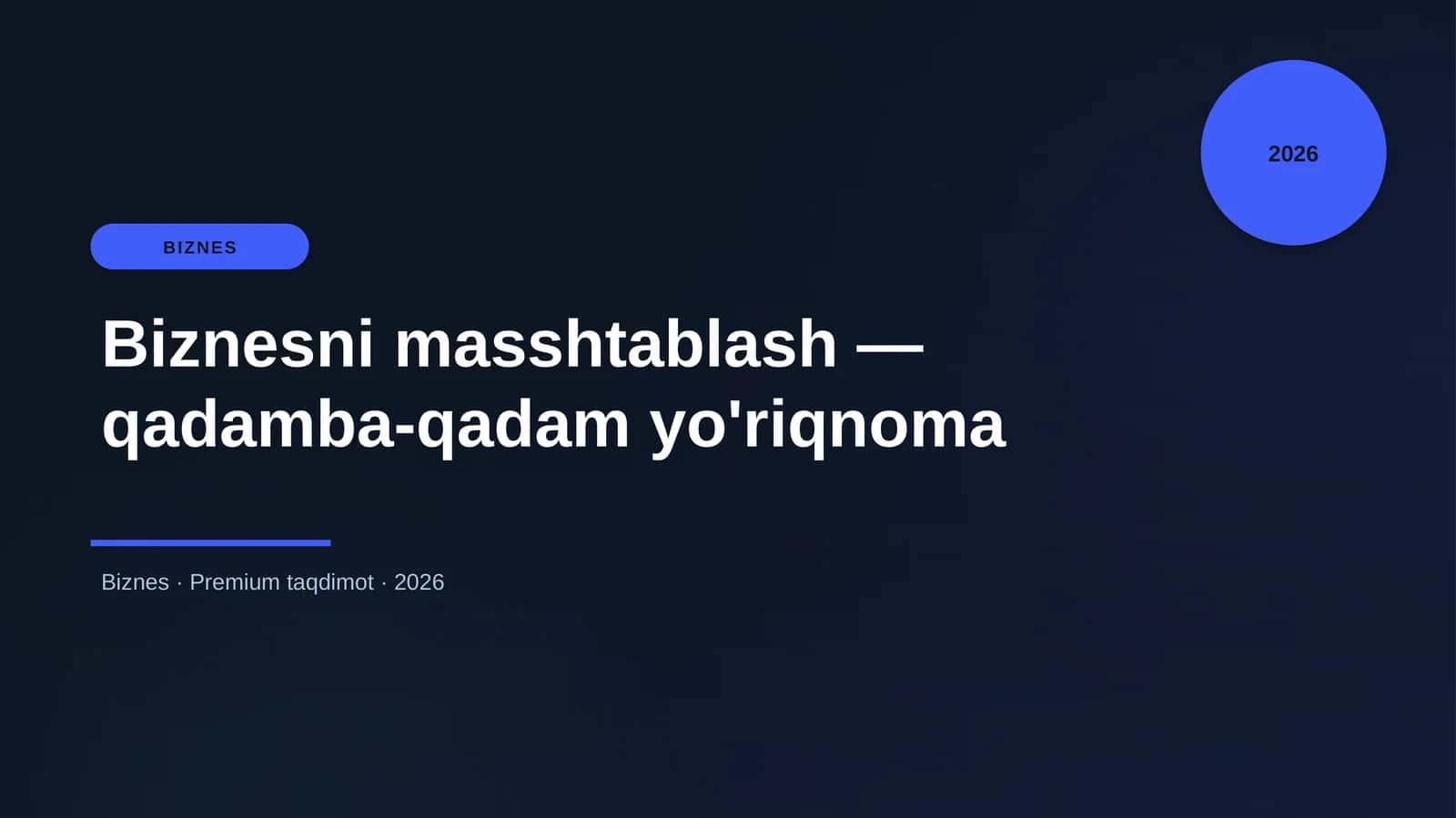 Biznesni masshtablash — qadamba-qadam yo'riqnoma 1