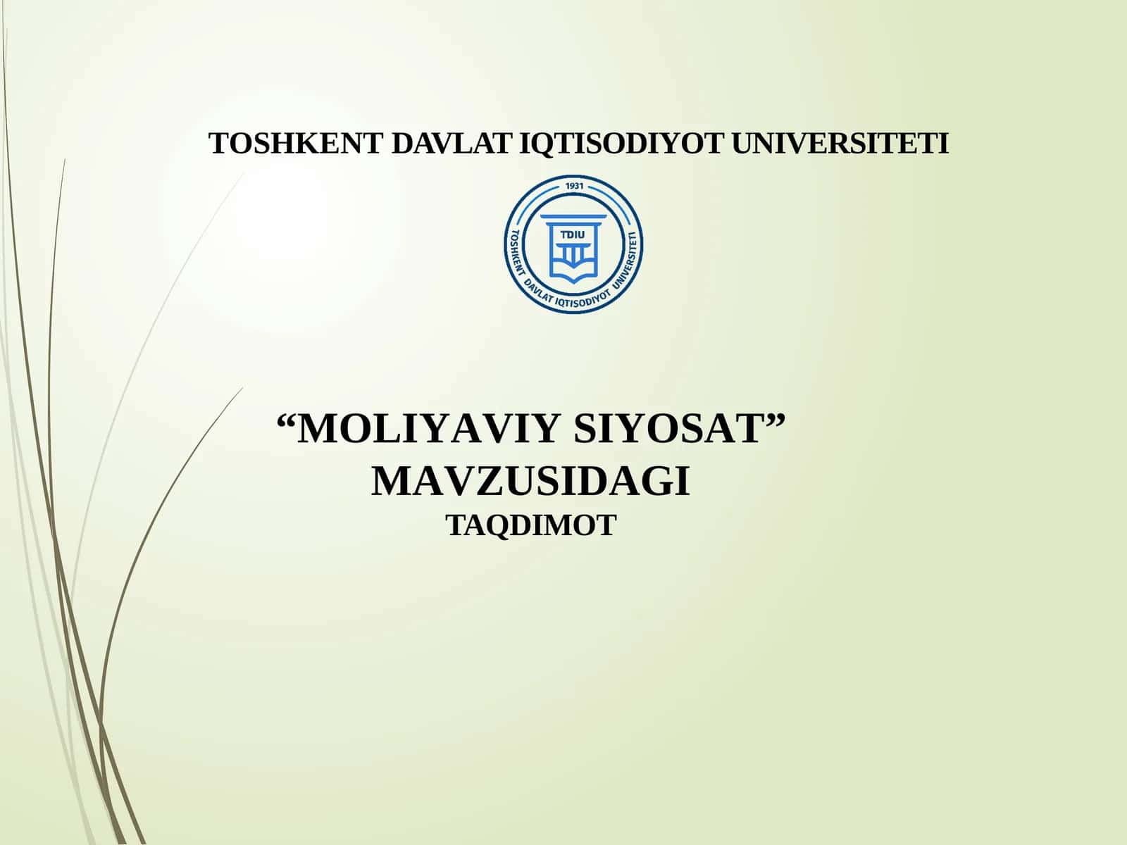 MOLIYAVIY SIYOSAT PPT 1