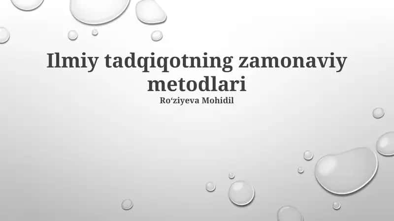 Ilmiy tadqiqotning zamonaviy metodlari