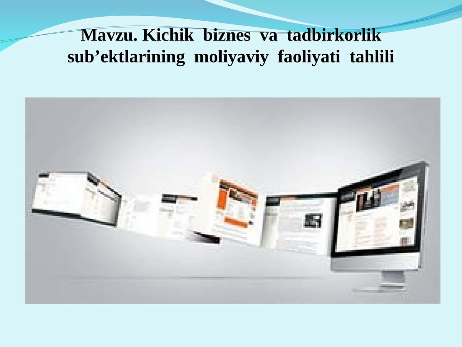 Kichik biznes va tadbirkorlik sub’ektlarining moliyaviy faoliyatini tahlili 1