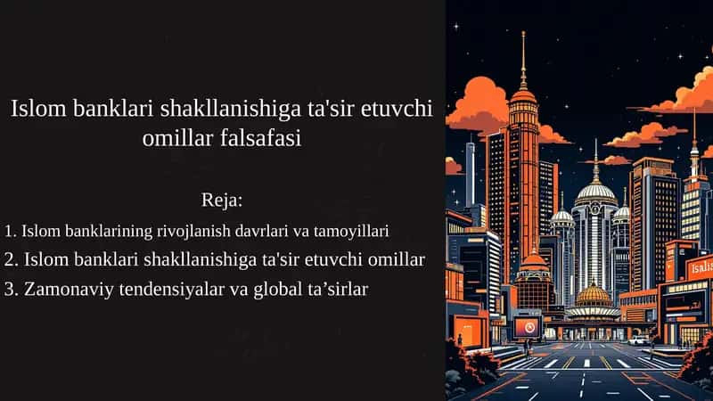 Islom banklari shakllanishiga ta'sir etuvchi omillar falsafasi haqida 16 betlik prezentatsiya yani taqdimot 1