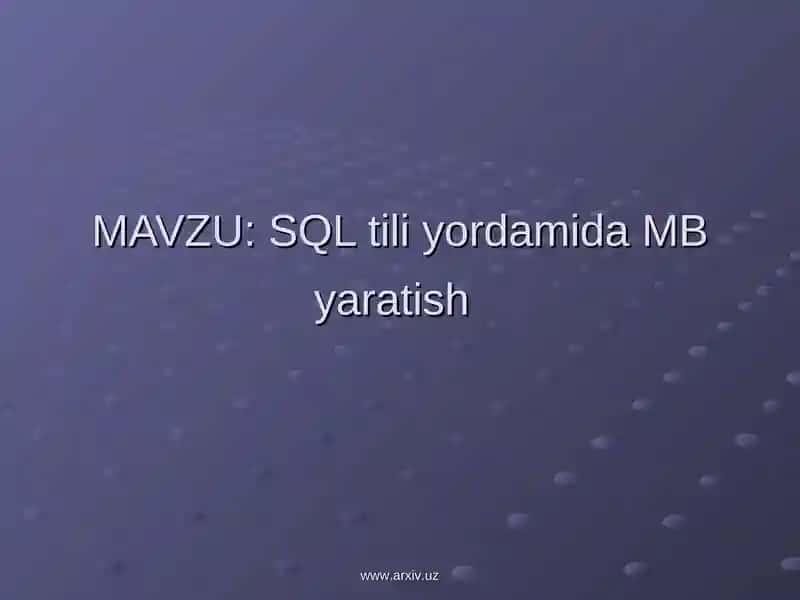 SQL tili yordamida MB yaratish