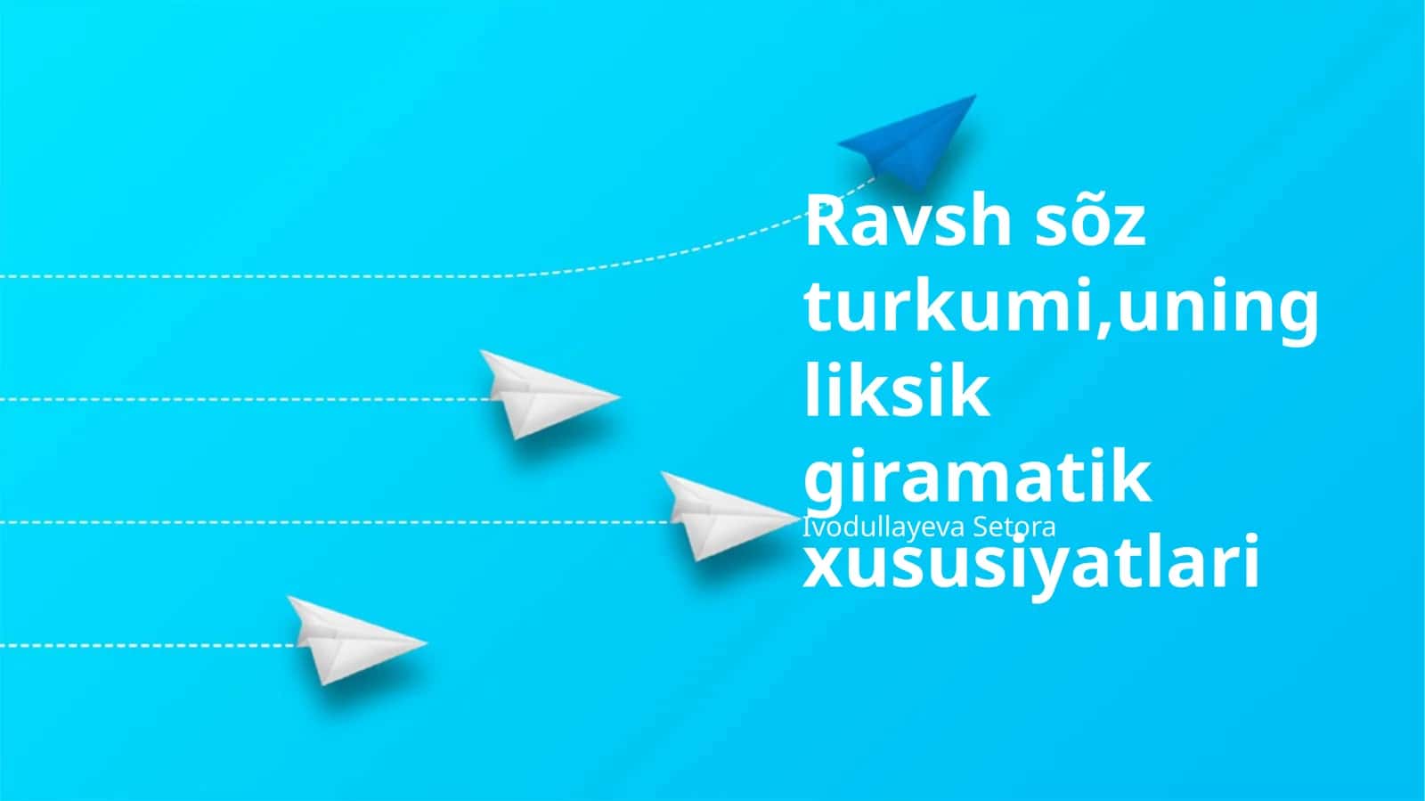Ravsh sõz turkumi,uning liksik giramatik xususiyatlari 1
