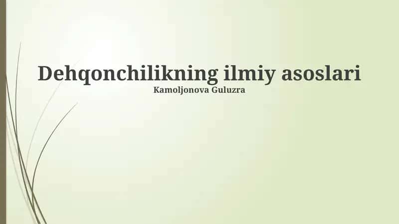 Dehqonchilikning ilmiy asoslari 1