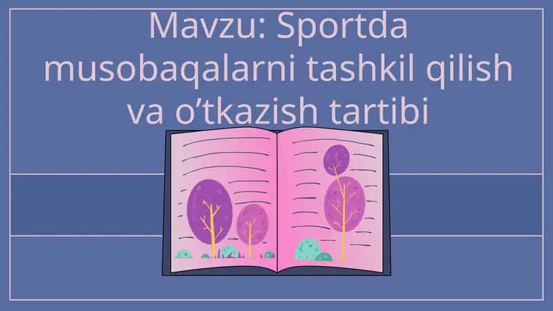 Sportda musobaqalarni tashkil qilish va o’tkazish tartibi 1
