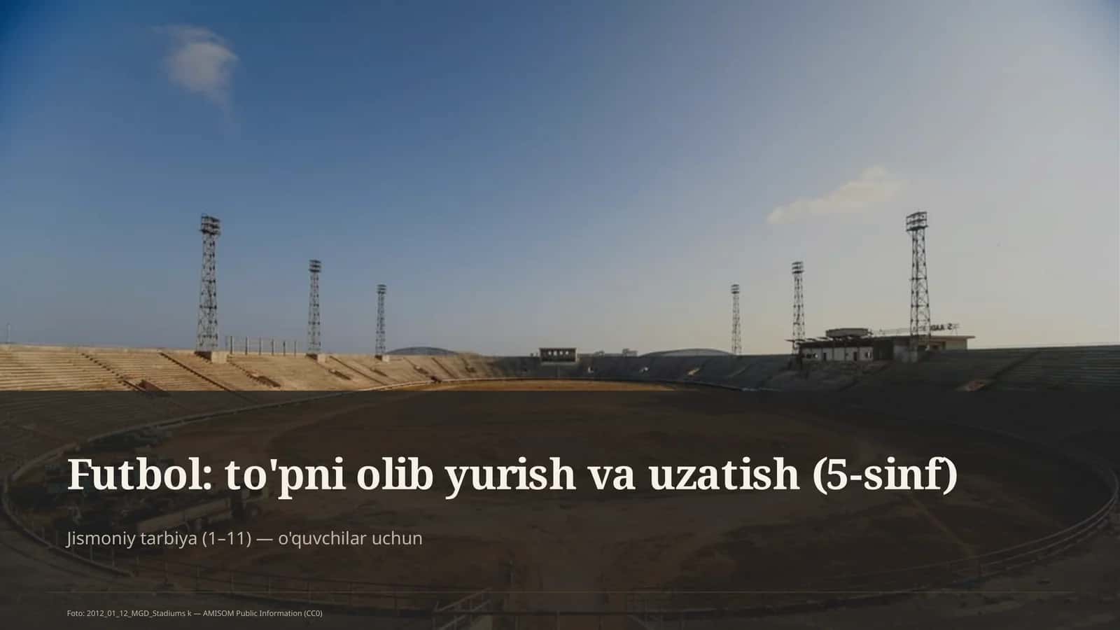 Futbol: to'pni olib yurish va uzatish (5-sinf) 1