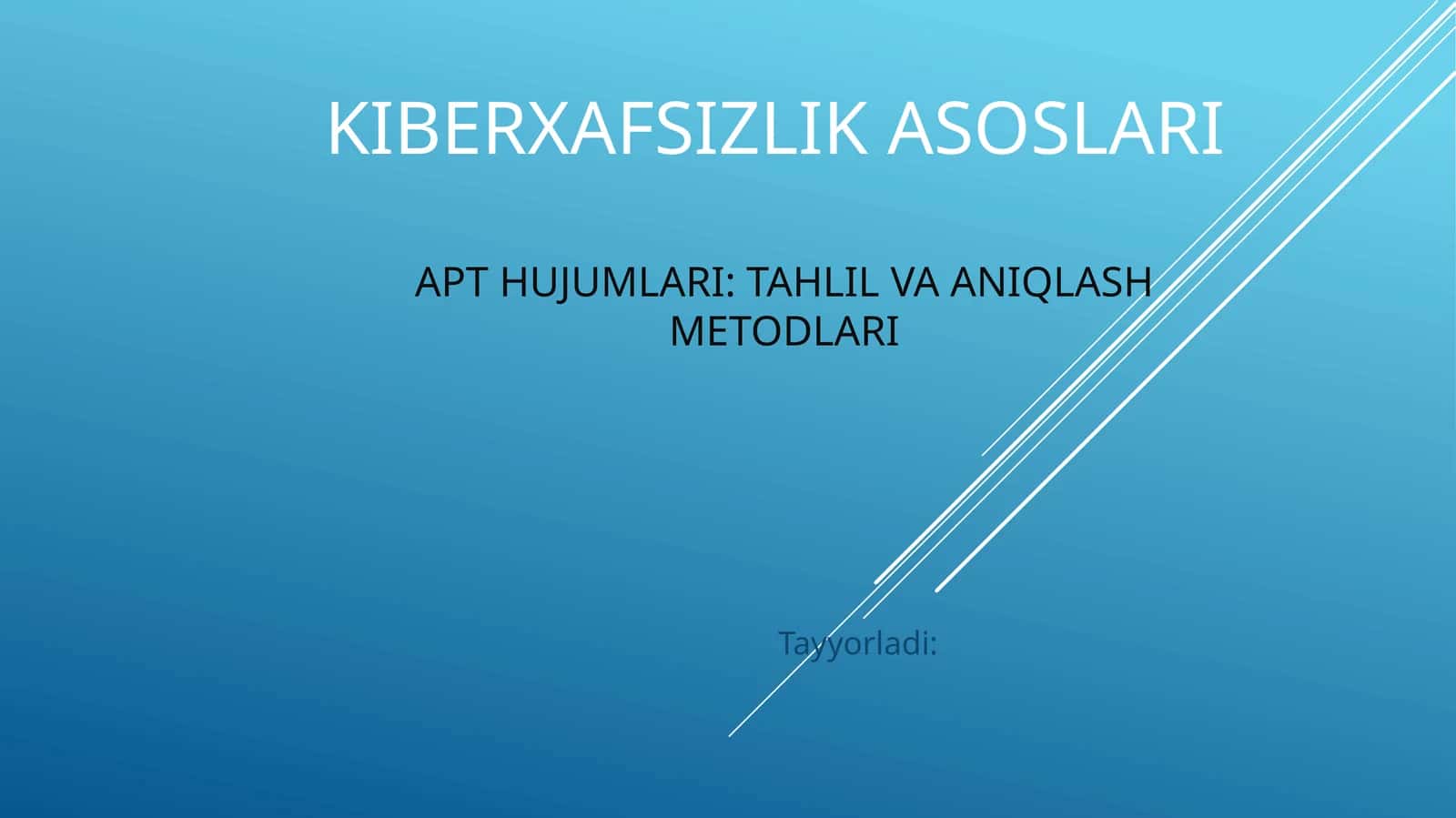 Kiberxafsizlik asoslari APT hujumlari: Tahlil va Aniqlash Metodlari 1