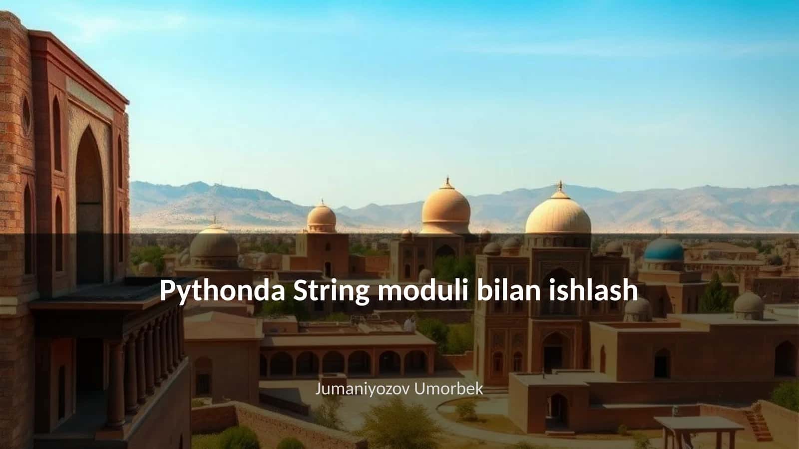Pythonda String moduli bilan ishlash 1