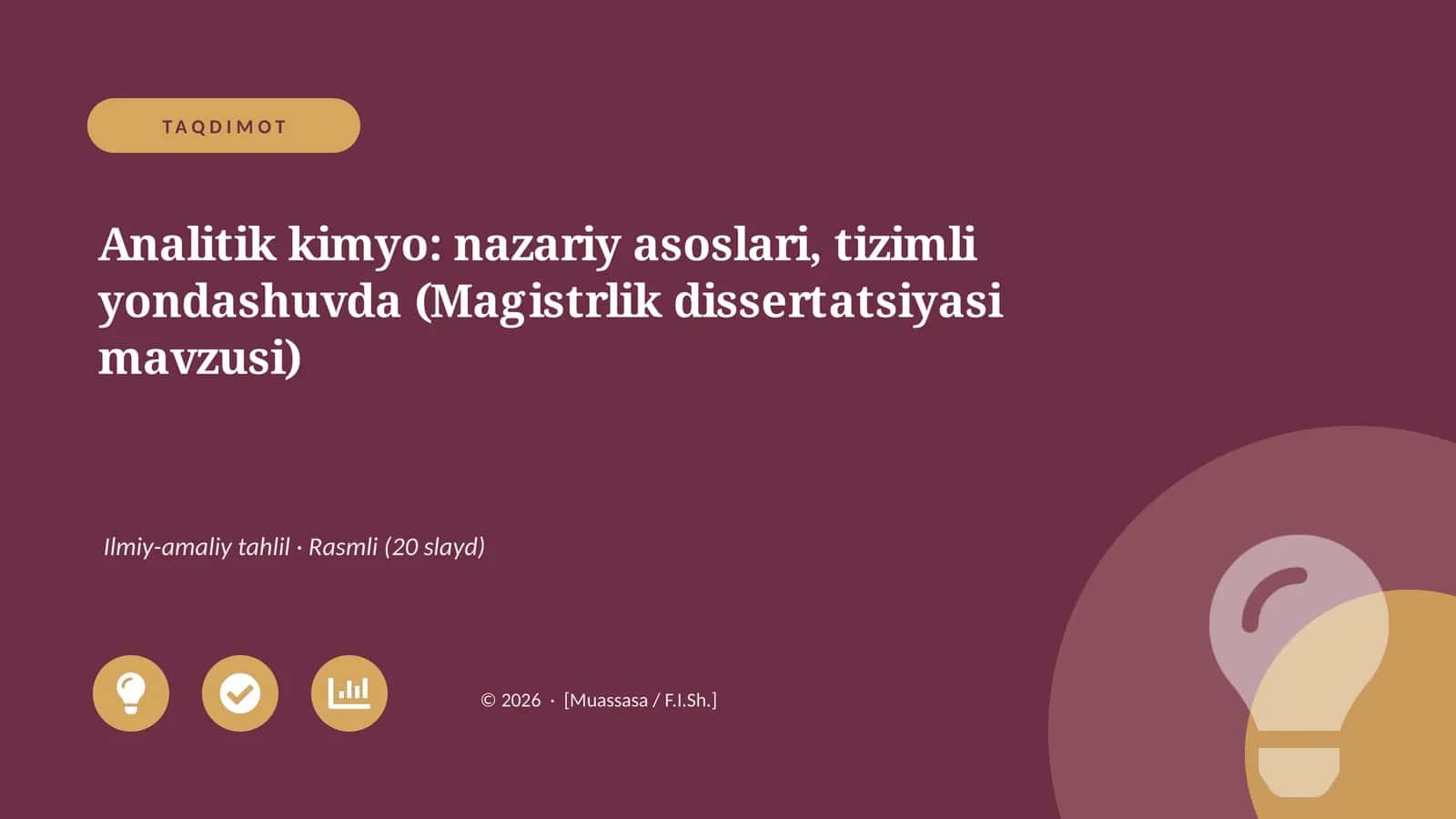 Analitik kimyo: nazariy asoslari, tizimli yondashuvda (Magistrlik dissertatsiyasi mavzusi) 1