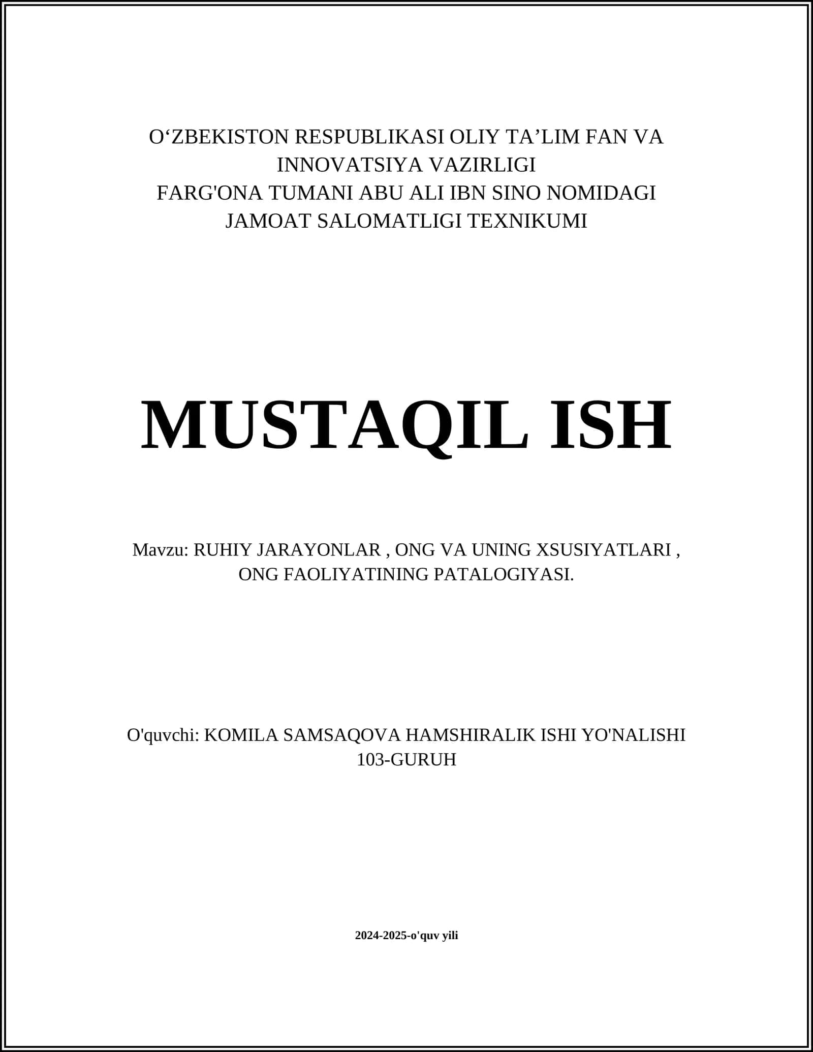 RUHIY JARAYONLAR, ONG VA UNING XSUSIYATLARI, ONG FAOLIYATINING PATALOGIYASI 1