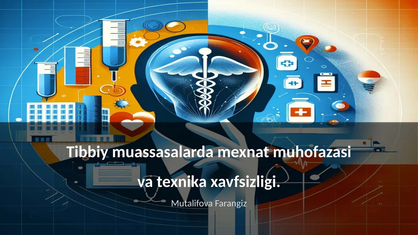 Tibbiy muassasalarda mexnat muhofazasi va texnika xavfsizligi 1
