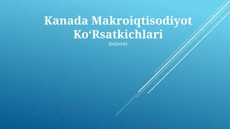 Kanada Makroiqtisodiyot KoʻRsatkichlari 1