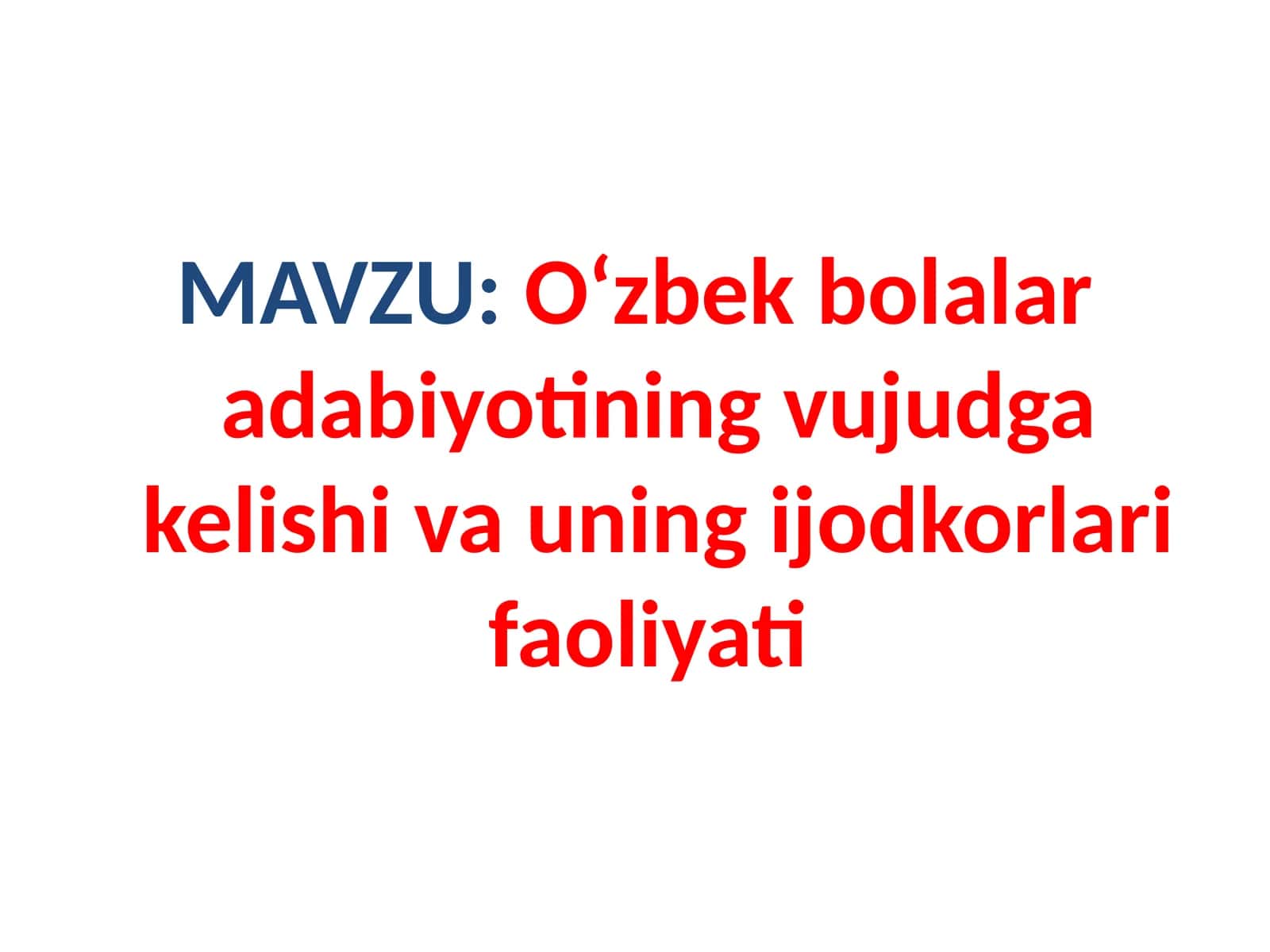 O‘zbek bolalar adabiyotining vujudga kelishi va uning ijodkorlari faoliyati 1