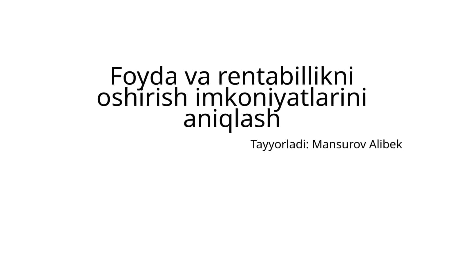 Foydavarentabillikni oshirish imkoniyatlari 1
