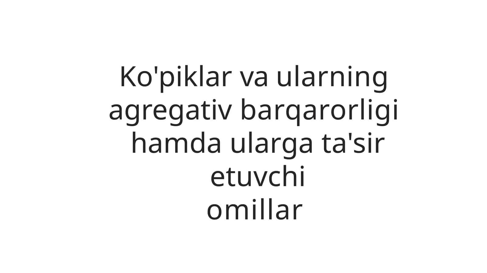 Ko'piklar va ularning agregativ barqarorligi 1