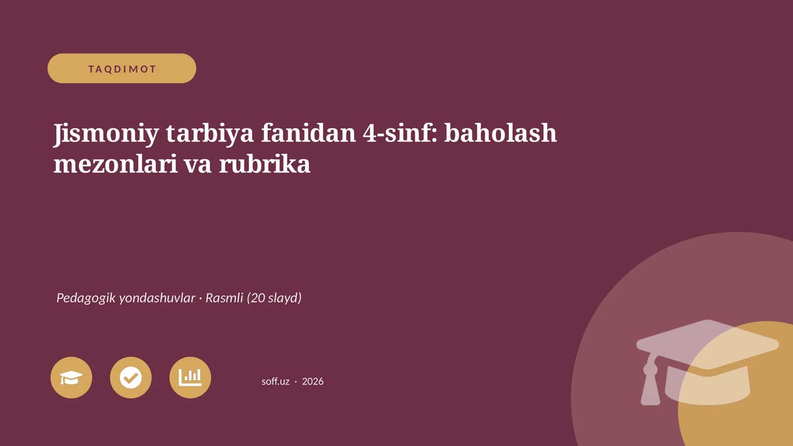 Jismoniy tarbiya fanidan 4-sinf: baholash mezonlari va rubrika 1