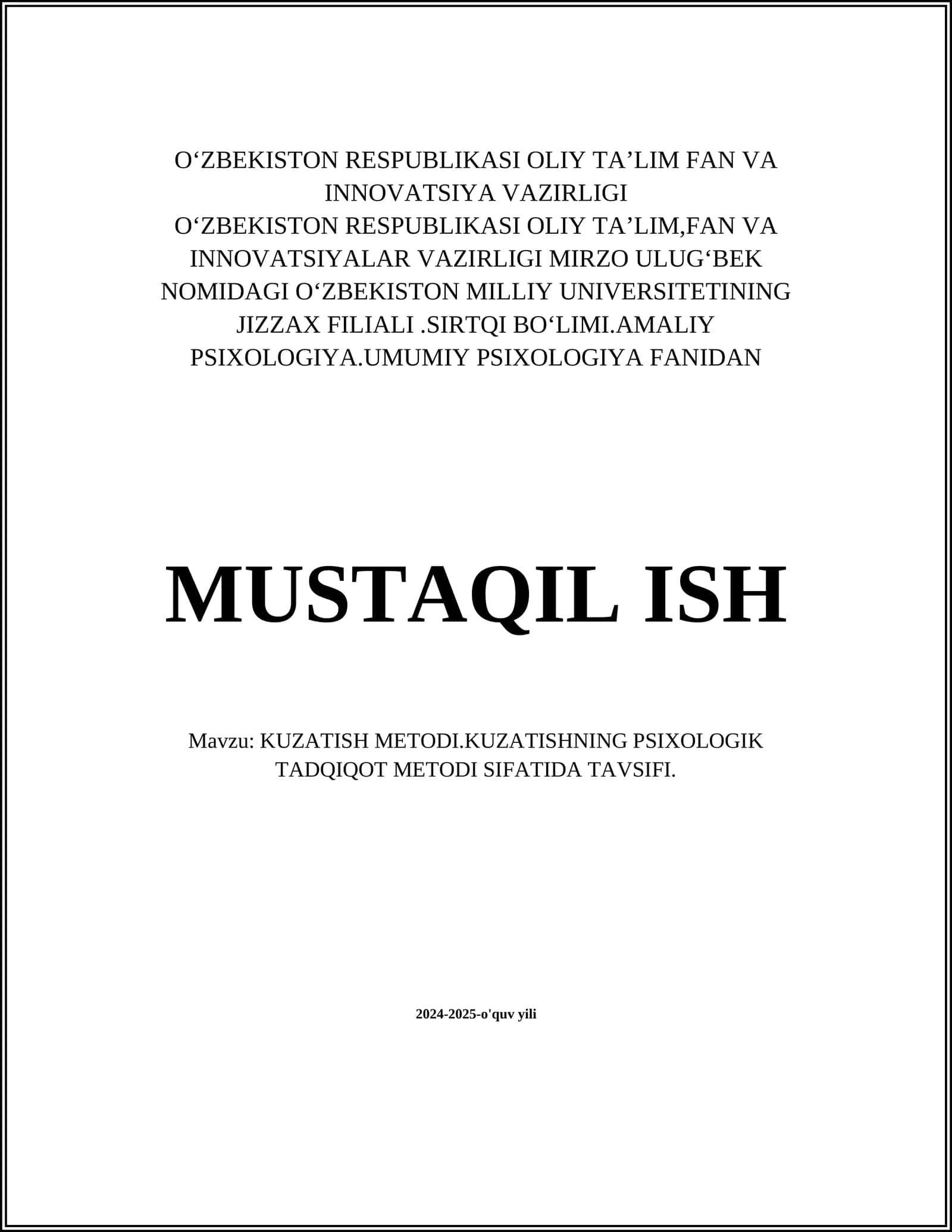 KUZATISH METODI.KUZATISHNING PSIXOLOGIK TADQIQOT METODI SIFATIDA TAVSIFI 1