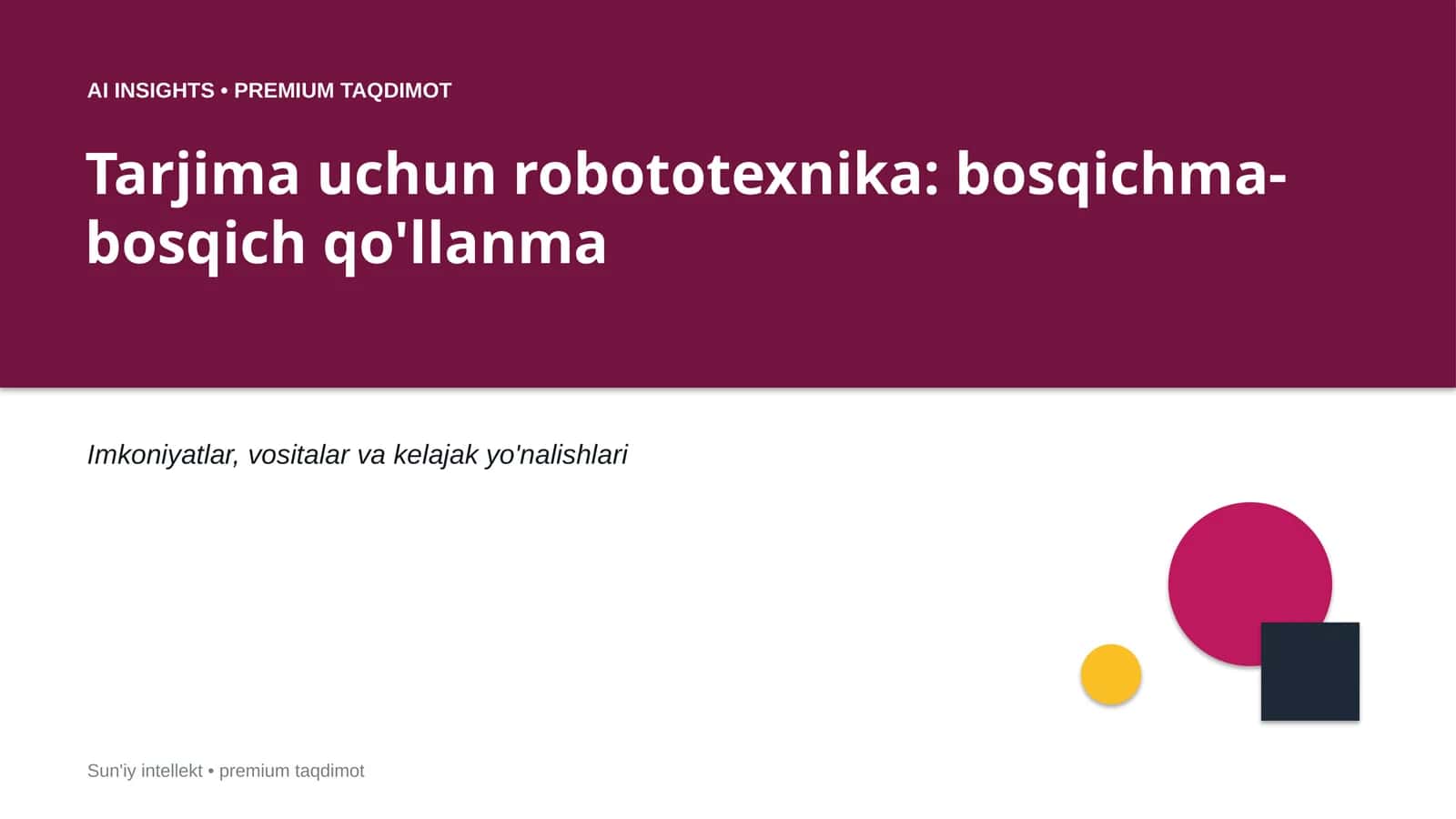 Tarjima uchun robototexnika: bosqichma-bosqich qo'llanma 1