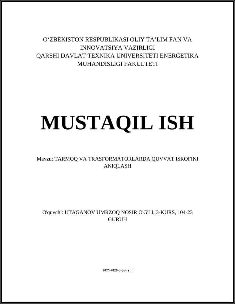 TARMOQ VA TRASFORMATORLARDA QUVVAT ISROFINI ANIQLASH 1
