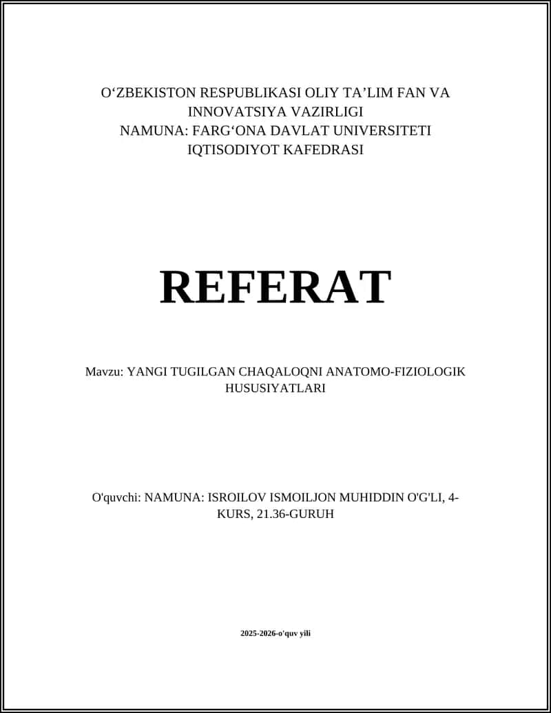 YANGI TUGILGAN CHAQALOQNI ANATOMO-FIZIOLOGIK HUSUSIYATLARI 1