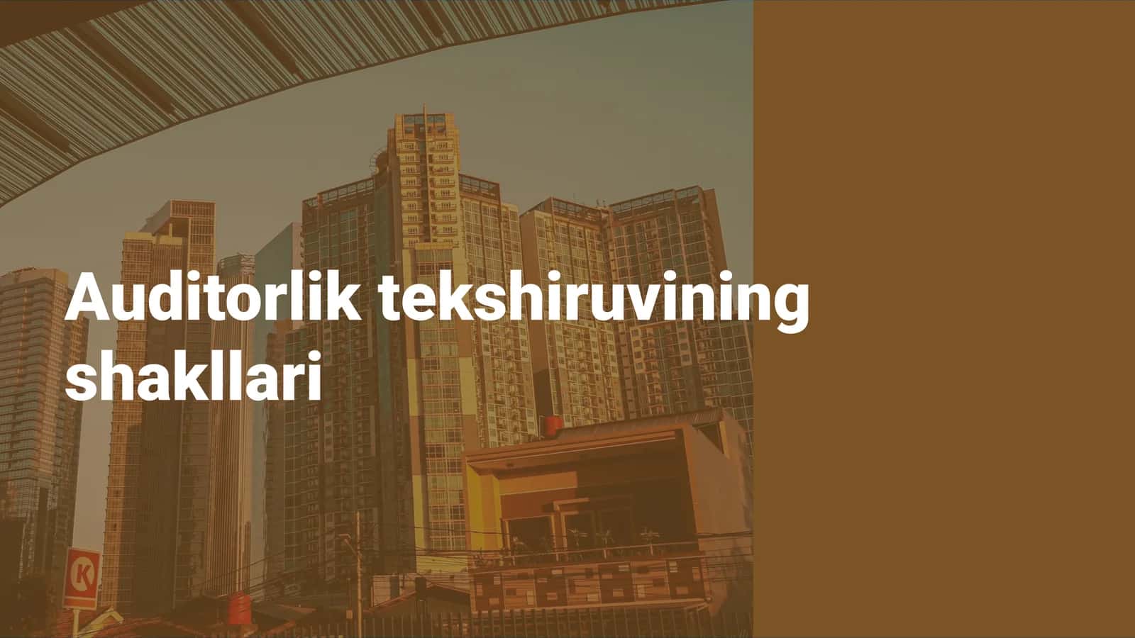 Auditorlik tekshiruvining shakllari 1